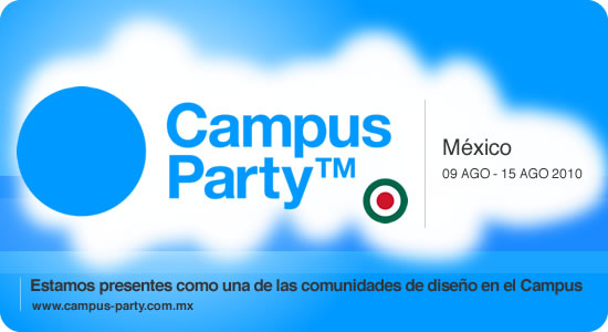 campus party mexico 2010 banner Campus Party México 2010 ha iniciado...