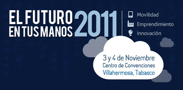 Futuro en tus manos: evento de Tecnología en Tabasco